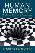 Human Memory: The General Theory and Its Various Models