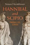 Hannibal and Scipio: Parallel Lives