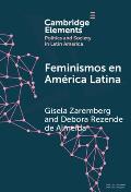 Feminismos En Am?rica Latina: Redes Anidadas Por El Derecho Al Aborto En M?xico Y Brasil