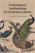 Evolutionary Aestheticism in Victorian Culture