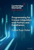 Programming for Corpus Linguistics with Python and Dataframes