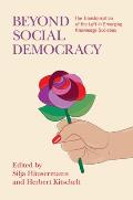 Beyond Social Democracy: The Transformation of the Left in Emerging Knowledge Societies