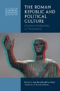 The Roman Republic and Political Culture: German Scholarship in Translation