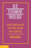 The Theology of the Book of Samuel
