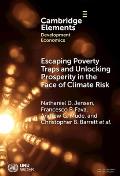 Escaping Poverty Traps and Unlocking Prosperity in the Face of Climate Risk: Lessons from Index-Based Livestock Insurance