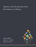 Technologies for Development: From Innovation to Social Impact