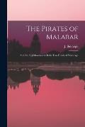 The Pirates of Malabar: and An Englishwoman in India Two Hundred Years Ago
