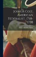 Joshua Coit, American Federalist, 1758-1798