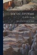 Social Systems: Essays on Their Persistence and Change