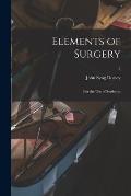 Elements of Surgery; for the Use of Students;; 2