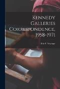 Kennedy Galleries Correspondence, 1958-1971