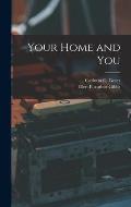 Your Home and You