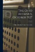 The Ohio Alumnus, October 1927; v.5, no.1