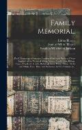 Family Memorial.: Part I. Genealogy of Fourteen Families of the Early Settlers of New-England, of the Names of Alden, Adams, Arnold, Bas