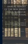 Annual Report of the New Jersey State Board of Education; 1888