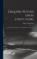Enquire Within Upon Everything: to Which is Added: Enquire Within Upon Fancy Needlework ...