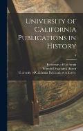 University of California Publications in History; 4