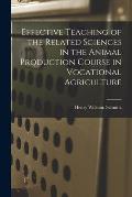Effective Teaching of the Related Sciences in the Animal Production Course in Vocational Agriculture
