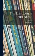 The Lombardy Children;