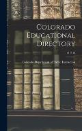 Colorado Educational Directory; 1917-18