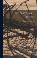 The Natural Thing: the Land and Its Citizens