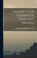 Eastern Star Cookbook Dorothy Nickels
