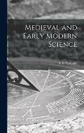 Medieval and Early Modern Science; 1