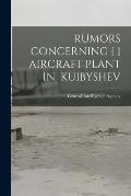 Rumors Concerning [ ] Aircraft Plant in Kuibyshev