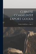 Chinese Communist Export Goods