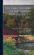 The Early Records of the Town of Providence, V. I-XXI ..; 17