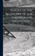 Report of the Secretary of the Smithsonian Institution ..; 1926