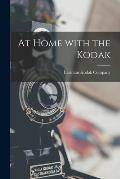 At Home With the Kodak