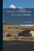 Grain Sorghums in California; E74