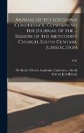 Annual of the Louisiana Conference, Containing the Journal of the ... Session of the Methodist Church, South Central Jurisdiction; 1953