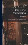Deep-sea Moorings; Design and Use With Unmanned Instrument Stations
