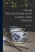 Home Decoration With Fabric and Thread;