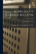 Agnes Scott College Bulletin: Catalogue 1942-1943 Announcements 1943-1944; 1942-1943