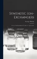 Synthetic Ion-exchangers; Recent Developments in Theory and Application