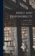 Merit and Responsibility: a Study in Greek Values