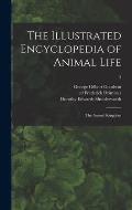 The Illustrated Encyclopedia of Animal Life: the Animal Kingdom; 3