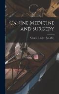Canine Medicine and Surgery