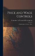 Price and Wage Controls: a Statement on National Policy
