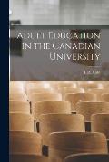 Adult Education in the Canadian University