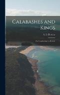 Calabashes and Kings; an Introduction to Hawaii