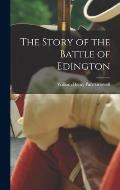The Story of the Battle of Edington