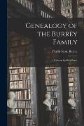 Genealogy of the Burrey Family; German Spelling Burri.