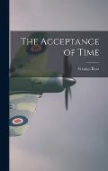 The Acceptance of Time