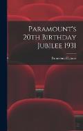 Paramount's 20th Birthday Jubilee 1931