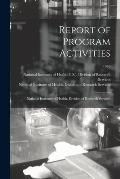 Report of Program Activities: National Institutes of Health. Division of Research Services; 1970