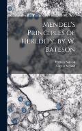 Mendel's Principles of Heredity, by W. Bateson